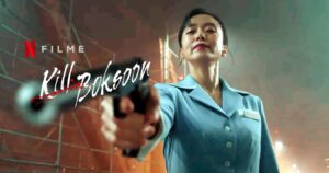 Kill Boksoon มันคือJohn Wick เวอร์ชั่นผู้หญิง จากเกาหลี
