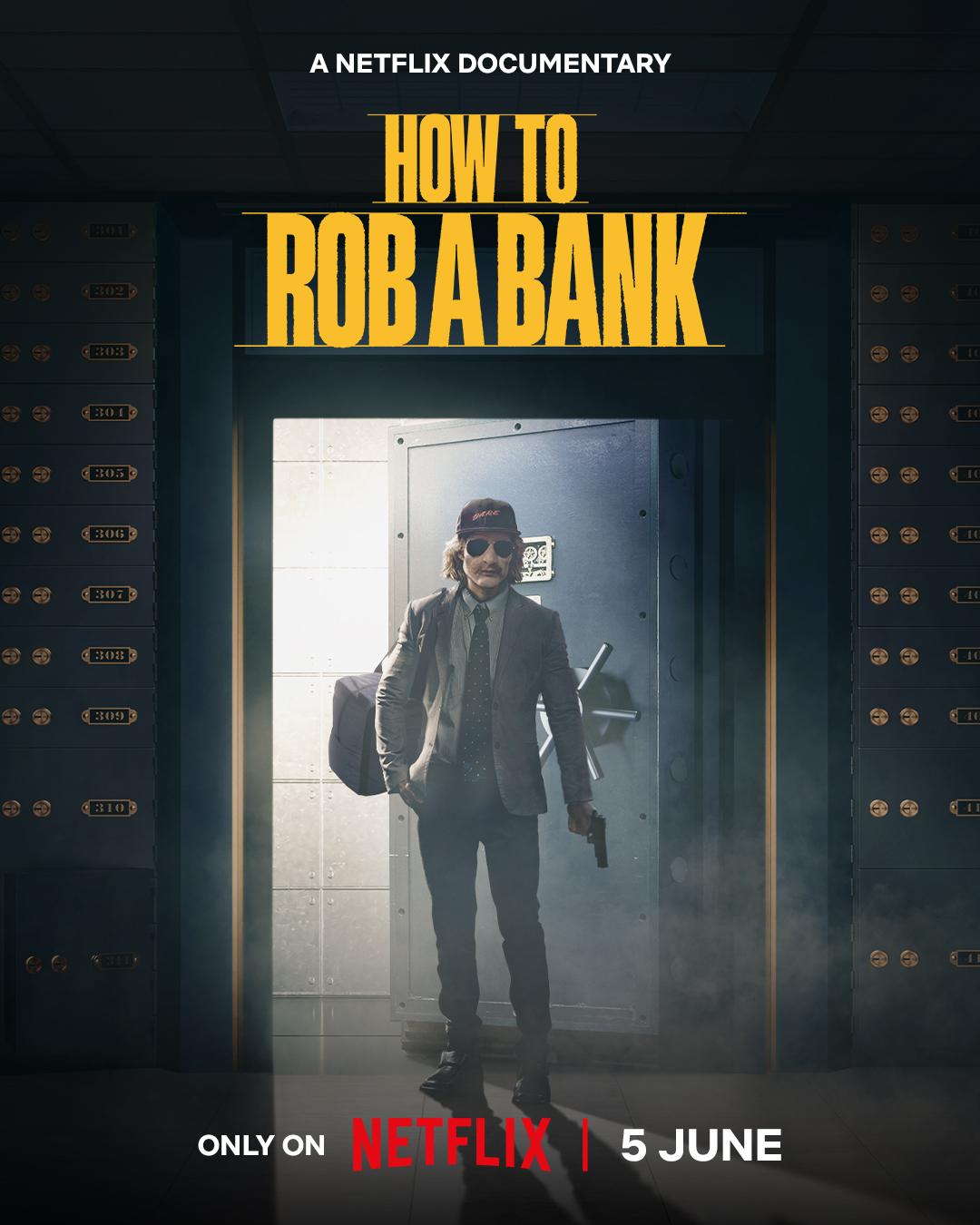 How to Rob a Bank (2024) คู่มือปล้นแบงก์ How to Rob a Bank (2024) คู่มือปล้นแบงก์