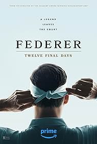 Federer Twelve Final Days (2024) Federer Twelve Final Days (2024)